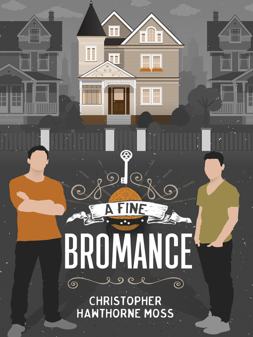 Title details for A Fine Bromance by Christopher Hawthorne Moss - Wait list